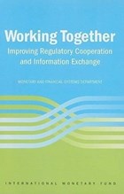 Working Together | International Monetary Fund. Monetary and Financial Systems Dept. | 