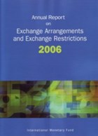 Annual Report on Exchange Arrangements and Exchange Restrictions 2006 | International Monetary Fund | 