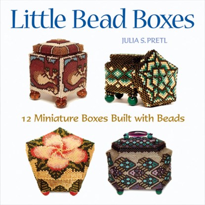 Little Bead Boxes, Julia Pretl - Paperback - 9781589232914