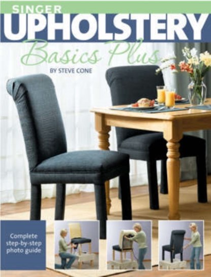 Singer Upholstery Basics Plus, Steve Cone - Paperback - 9781589233294