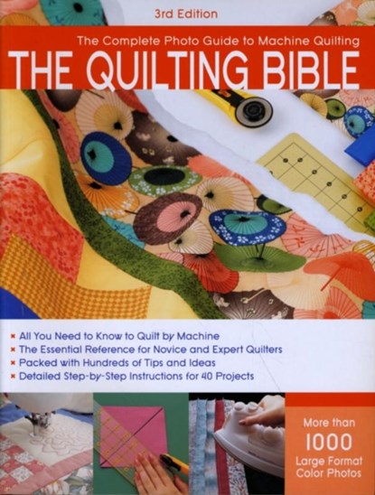 Quilting Bible, 3rd Edition, Creative Publishing International - Paperback - 9781589235120