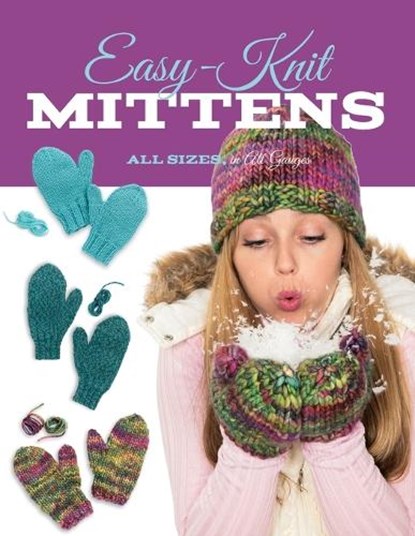 Easy-Knit Mittens, Carri Hammett - Paperback - 9781589238107