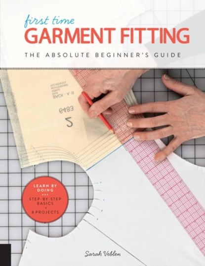 First Time Garment Fitting, Sarah Veblen - Paperback - 9781589239623