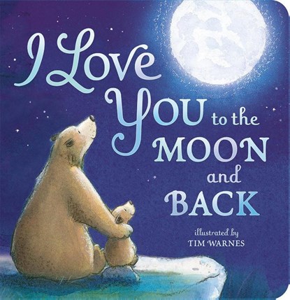 Hepworth, A: I Love You to the Moon and Back, Amelia Hepworth - Gebonden - 9781589255517