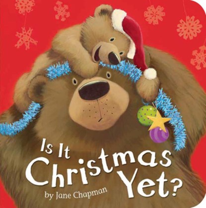 Is It Christmas Yet?, Jane Chapman - Gebonden - 9781589255531