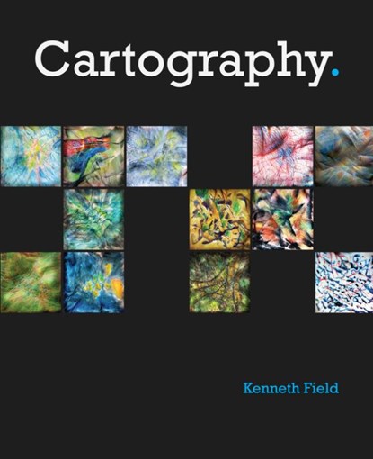 Cartography., Kenneth Field - Paperback - 9781589484399