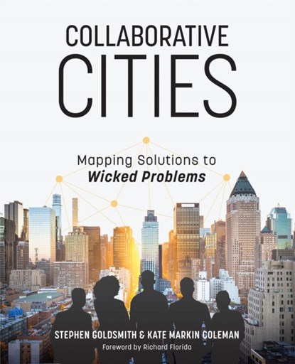 Collaborative Cities, Stephen Goldsmith ; Kate Markin Coleman - Paperback - 9781589485396