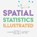 Spatial Statistics Illustrated, Lauren Bennett ; Flora Vale - Paperback - 9781589485709