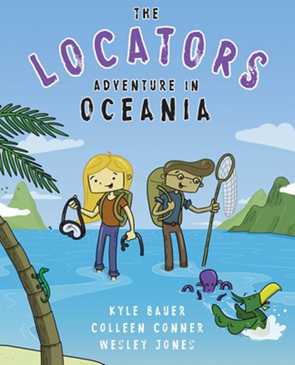 The Locators: Adventure in Oceania, Kyle Bauer - Paperback - 9781589487567