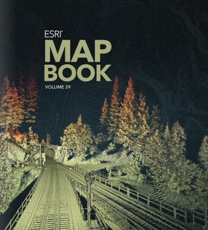 Esri Map Book, Volume 39, Esri - Paperback - 9781589487796