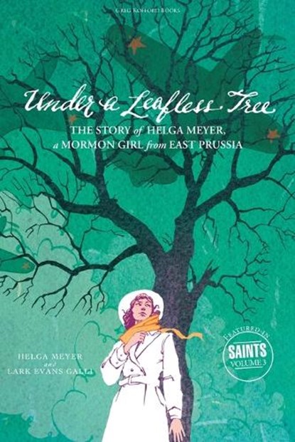 Under a Leafless Tree, MEYER,  Helga ; Galli, Lark - Paperback - 9781589586734