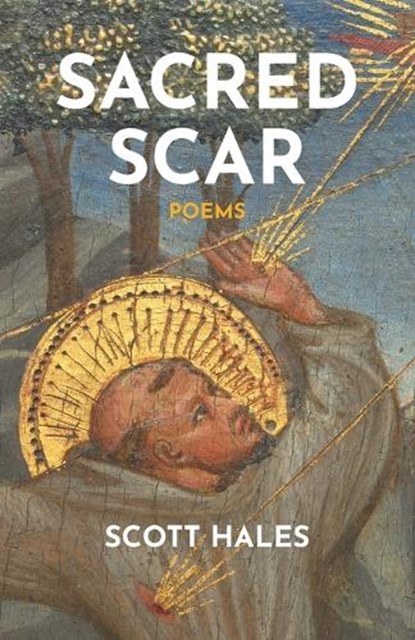 Sacred Scar, Scott Hales - Paperback - 9781589588363