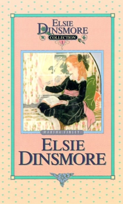 Elsie Dinsmore, Book 1, Martha Finley - Gebonden - 9781589602632