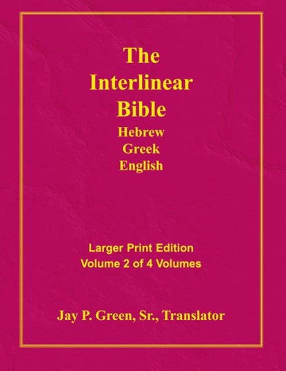 Interlinear Hebrew Greek English Bible-PR-FL/OE/KJ Large Print Volume 2, niet bekend - Gebonden - 9781589604773