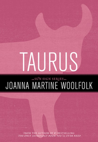 Taurus, Joanna Martine Woolfolk - Paperback - 9781589795549