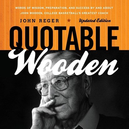 Quotable Wooden, John Reger - Paperback - 9781589796416