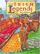 Great Irish Legends for Children | Yvonne Carroll | 