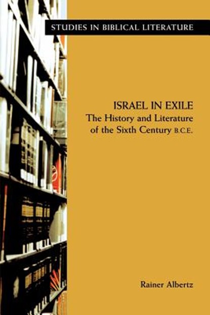 Israel in Exile, Rainer Albertz - Paperback - 9781589830554