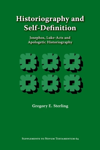 Historiography and Self-Definition, GREGORY,  E. Sterling - Paperback - 9781589831933