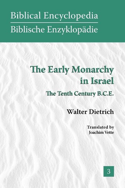 The Early Monarchy in Israel, Walter Dietrich - Paperback - 9781589832633