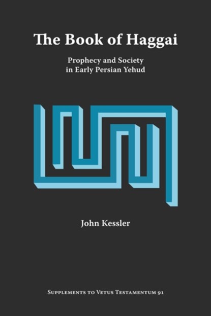 The Book of Haggai, John Kessler - Paperback - 9781589832862