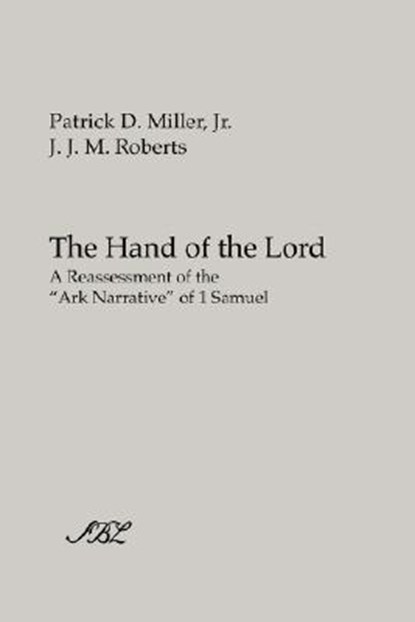 The Hand of the Lord, Patrick D. Miller ; J. J. M. Roberts - Paperback - 9781589832947