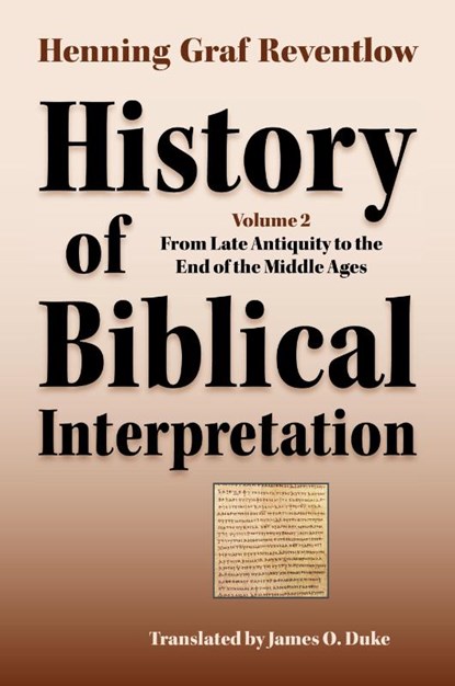 History of Biblical Interpretation, Vol. 2, Henning Graf Reventlow - Paperback - 9781589834552
