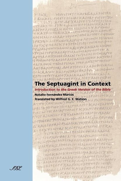 The Septuagint in Context, Natalio Fernandez Marcos - Paperback - 9781589834637