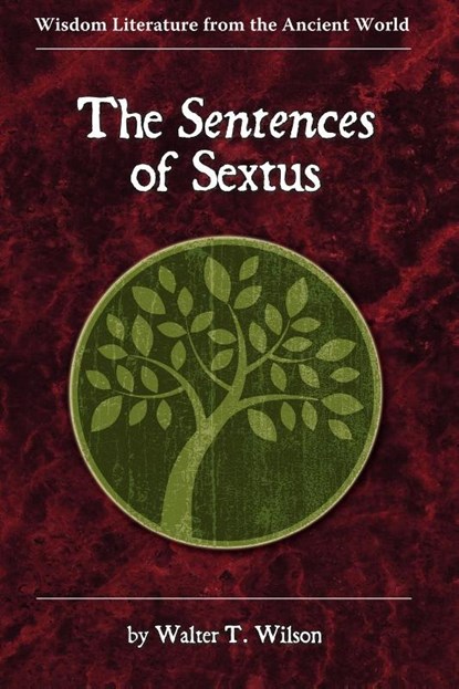 The Sentences of Sextus, Walter T. Wilson - Paperback - 9781589837195