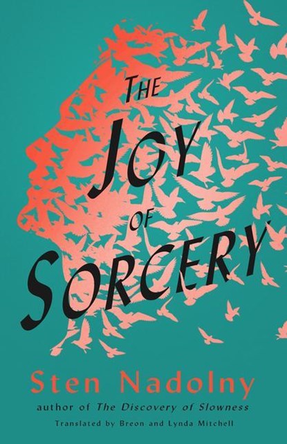 JOY OF SORCERY, Sten Nadolny - Paperback - 9781589881464