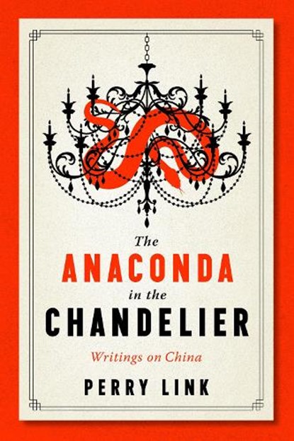 Anaconda in the Chandelier, Perry Link - Paperback - 9781589881983