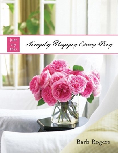 Simply Happy Every Day, niet bekend - Paperback - 9781590030752