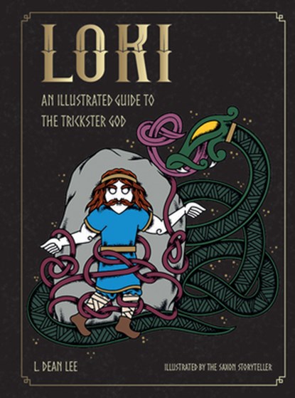 Loki: An Illustrated Guide to the Trickster God, L. Dean Lee - Gebonden - 9781590035740