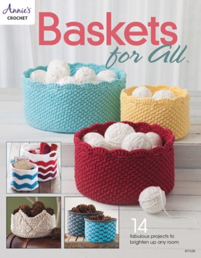 Baskets for All, Annie's Crochet - Paperback - 9781590122716