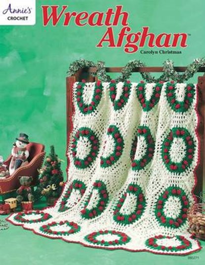 Wreath Afghan, Annie's - Paperback - 9781590127049