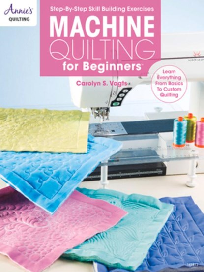 Machine Quilting for Beginners, Carolyn Vagts - Paperback - 9781590128602