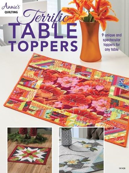 Terrific Table Toppers, QUILTING,  Annie's - Paperback - 9781590129227