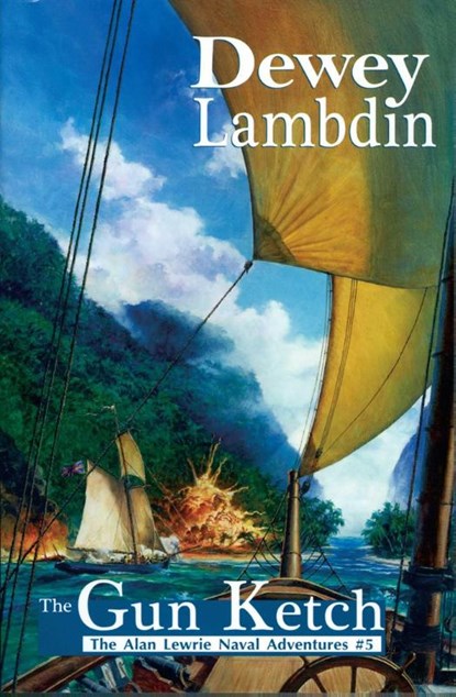 The Gun Ketch, Dewey Lambdin - Paperback - 9781590131299