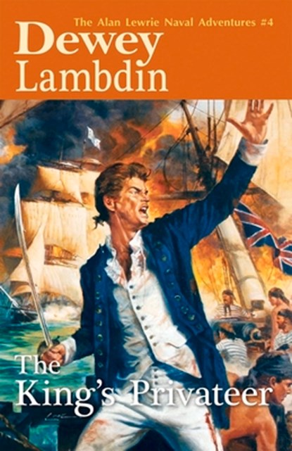 The King's Privateer, Dewey Lambdin - Paperback - 9781590137673