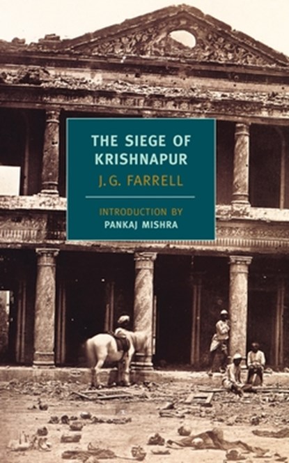 The Siege of Krishnapur, J. G. Farrell - Paperback - 9781590170922