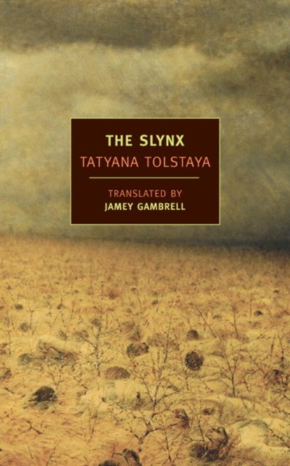 The Slynx, Tatyana Tolstaya - Paperback - 9781590171967