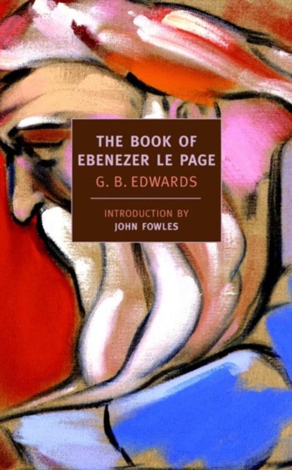The Book Of Ebenezer Le Page, G. B. Edwards - Paperback - 9781590172339
