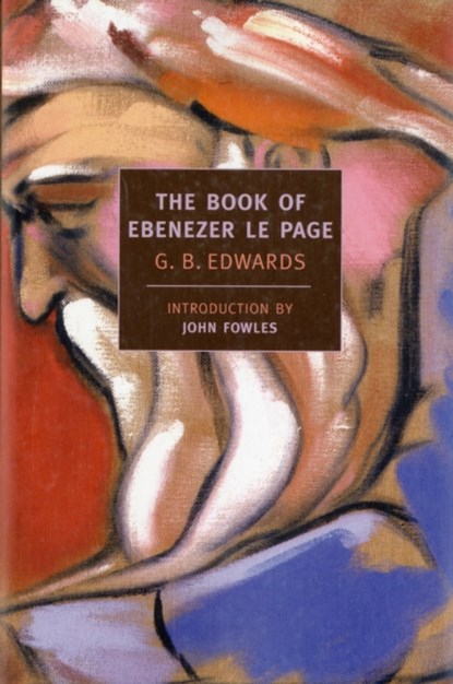 The Book Of Ebenezer Le Page, G. B. Edwards - Paperback - 9781590172339