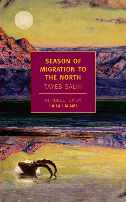 Season of Migration to the North, Tayeb Salih - Paperback - 9781590173022