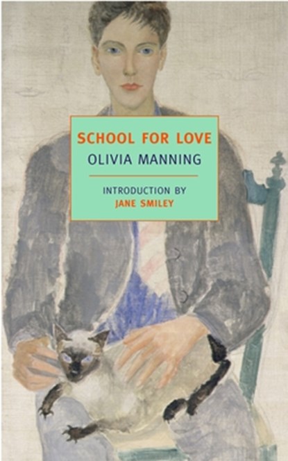 School for Love, Olivia Manning - Paperback - 9781590173039