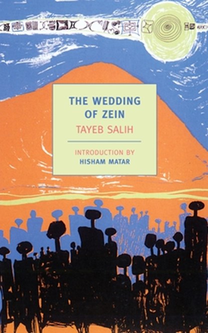 The Wedding of Zein and Other Stories, Tayeb Salih - Paperback - 9781590173428