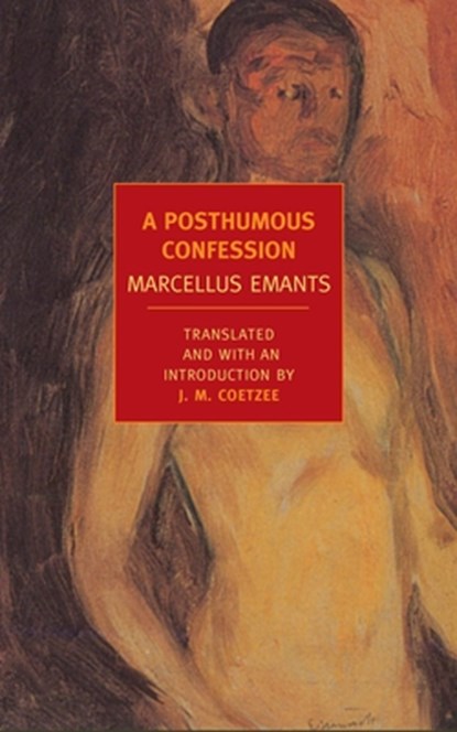 A Posthumous Confession, Marcellus Emants - Paperback - 9781590173473