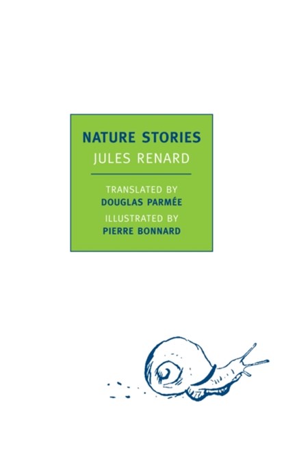 Nature Stories, Jules Renard - Paperback - 9781590173640