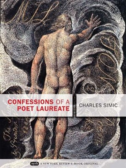 Confessions of a Poet Laureate, Charles Simic - Ebook - 9781590174784