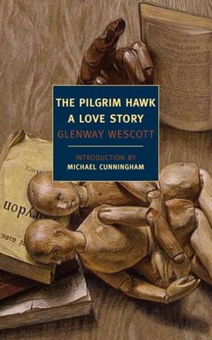 The Pilgrim Hawk, Glenway Wescott - Ebook - 9781590174852